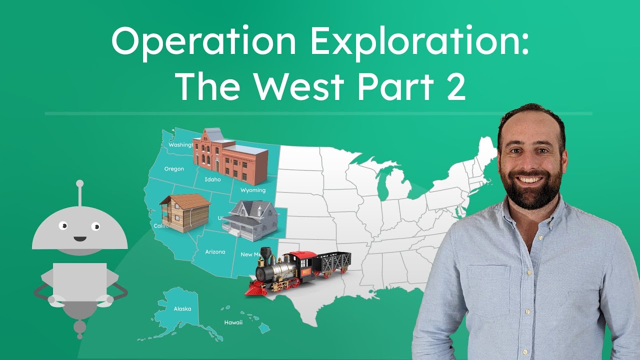 Operation Exploration: The West Part 2 - Western Industry and Natural Resources