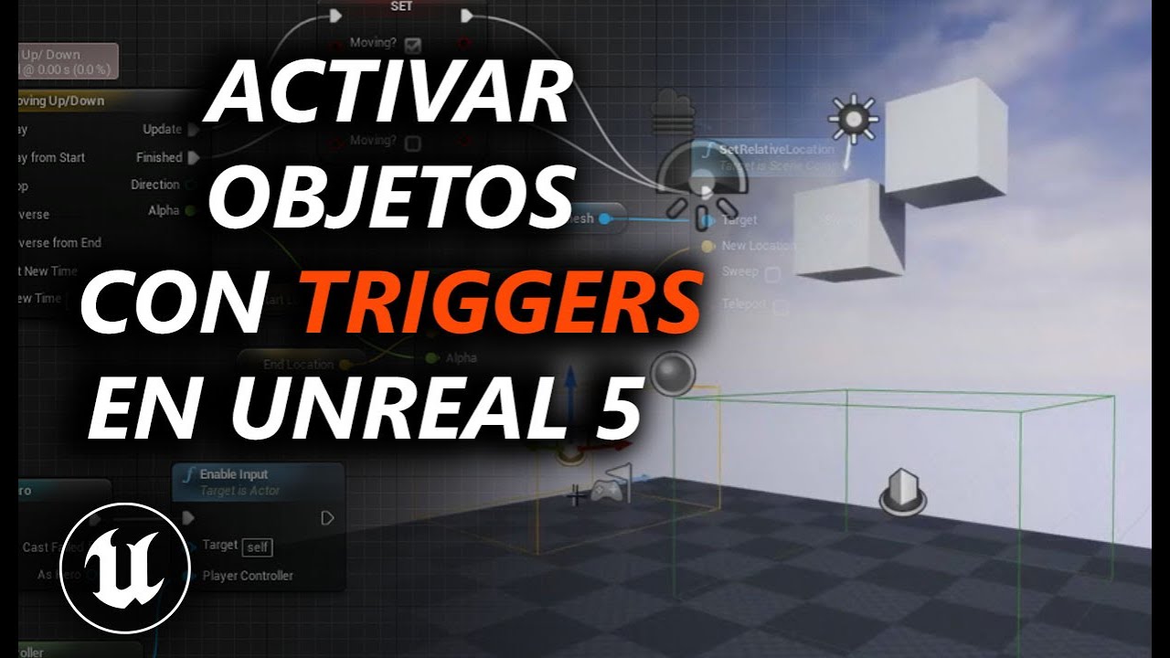 Activar objetos con Triggers en Unreal Engine 5