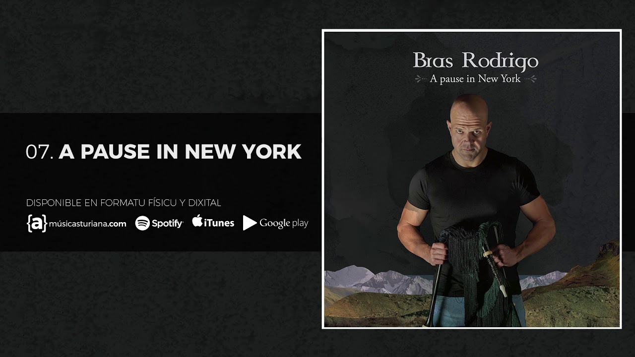BRAS RODRIGO - A Pause in New York - A Pause in New York (2016)