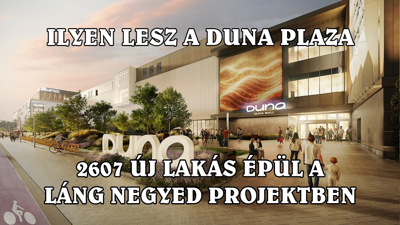 Marina Part, Átalakul a Duna Pláza, rá sem ismerni a Cserhalom utcára, épül a Láng Negyed projekt