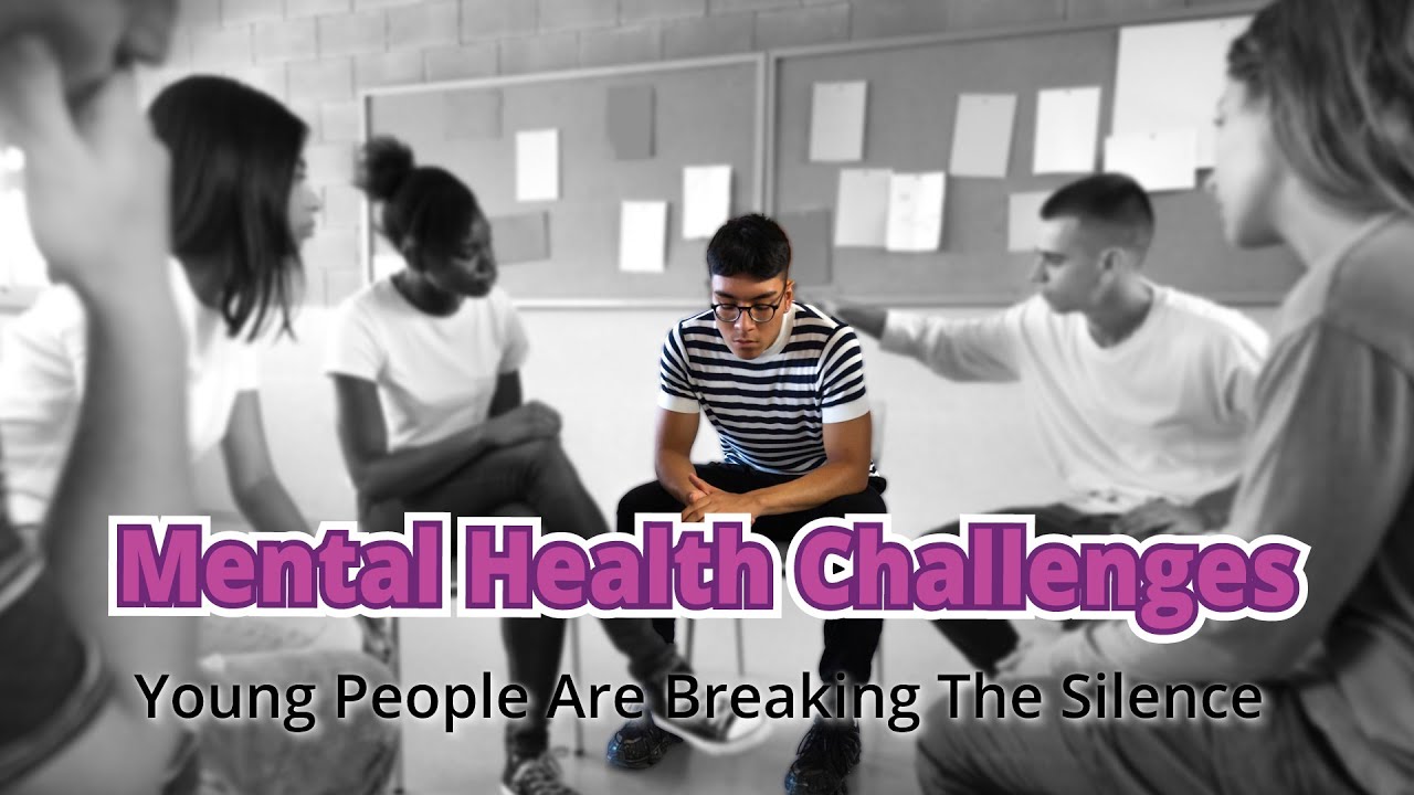 Young People Are Breaking The Silence On Mental Health And Addiction?