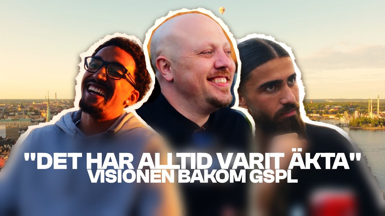 DET HAR ALLTID VARIT ÄKTA - VISIONEN BAKOM GSPL