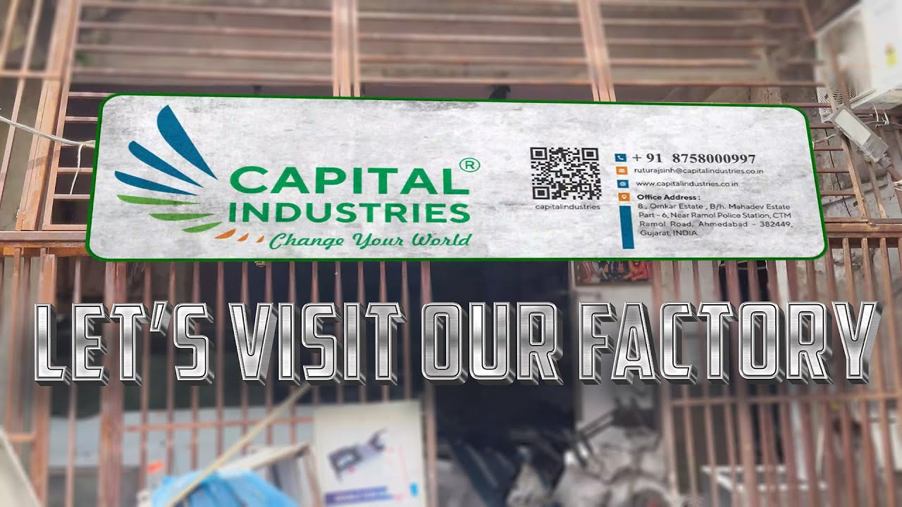 Inside Capital Industries Factory Tour || Capital Industries