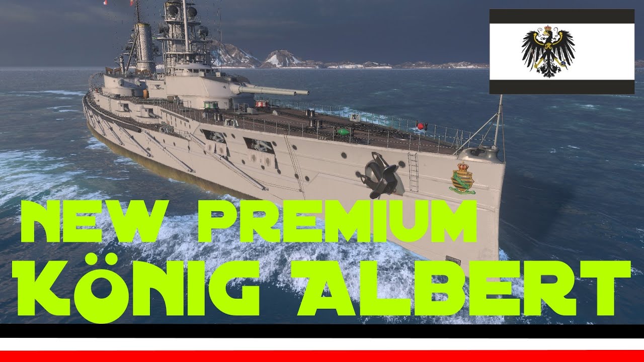 K&ouml;nig Albert 彡 - NEW german premium BB - World of Warships