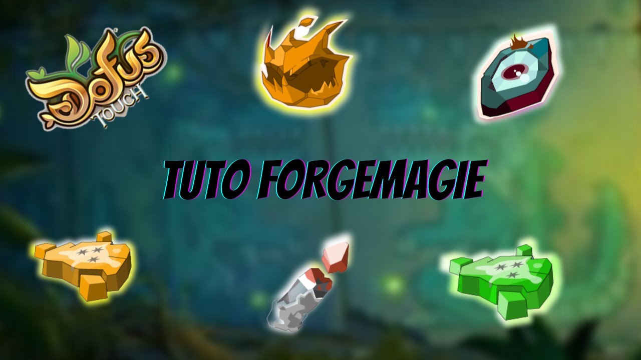 DOFUS TOUCH - Tuto Forgemagie et Kamas ! #4