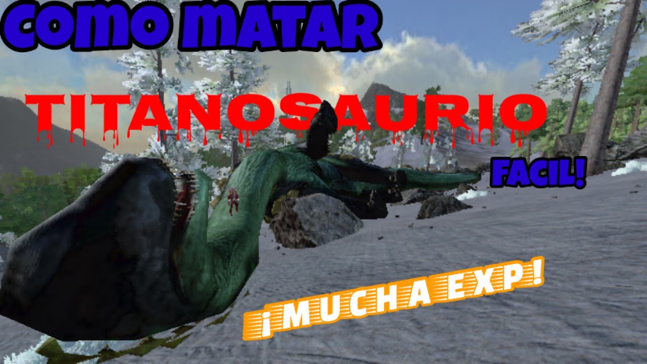 ¿Como matar al TITANOSAURIO en #ark mobile? / Ark mobile