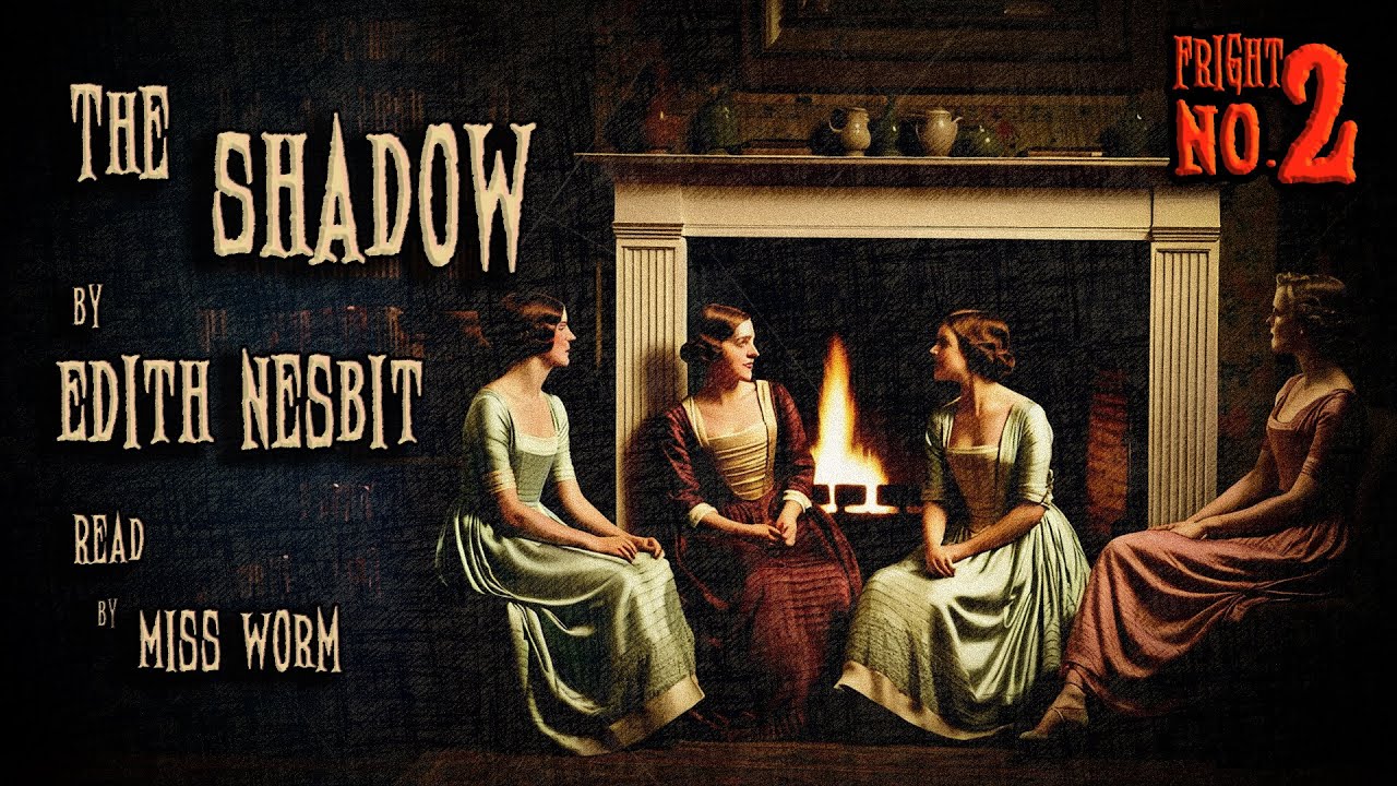 The Shadow by Edith Nesbit, author of The Railway Children.