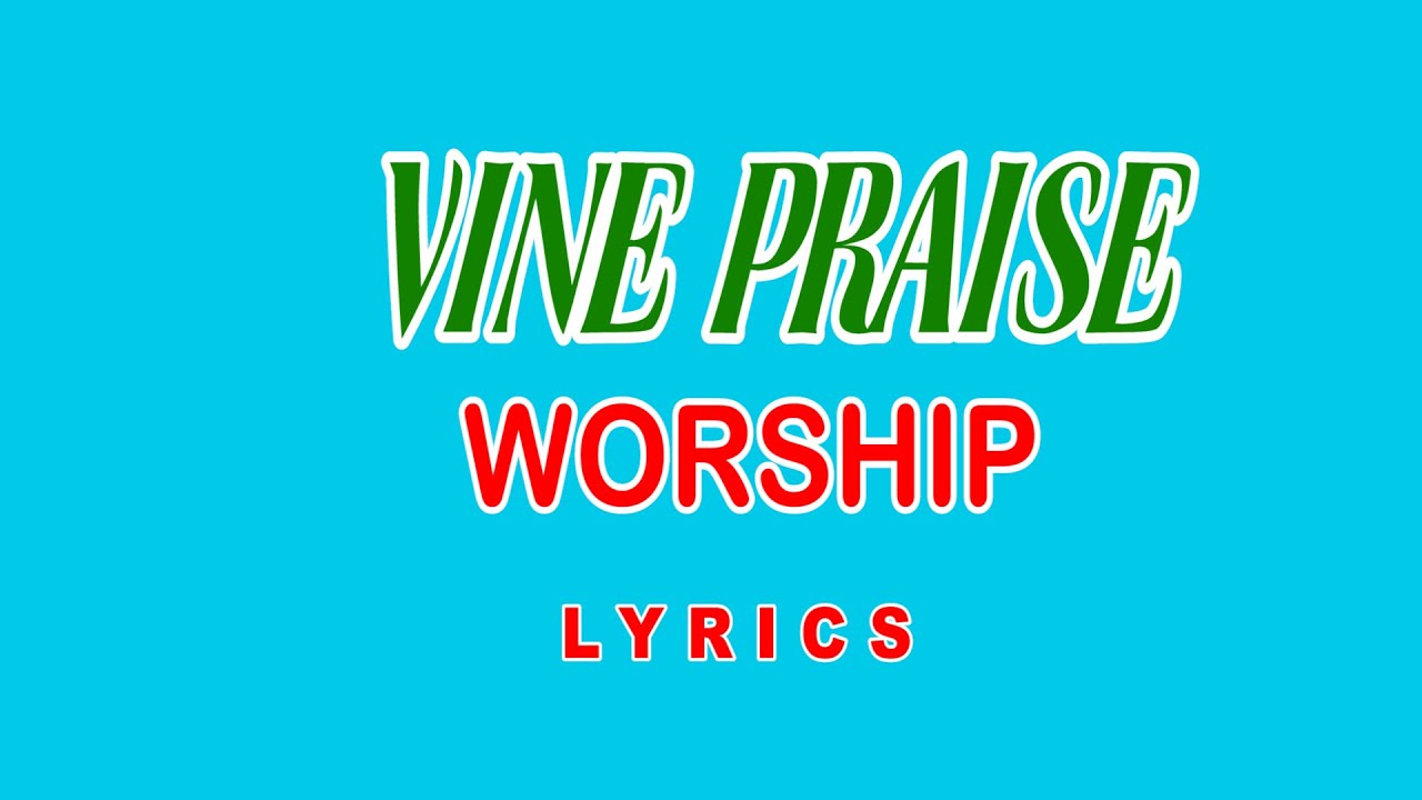 Nyame Ye - Vine Praise (Full Worship lyrics By Director Micky)