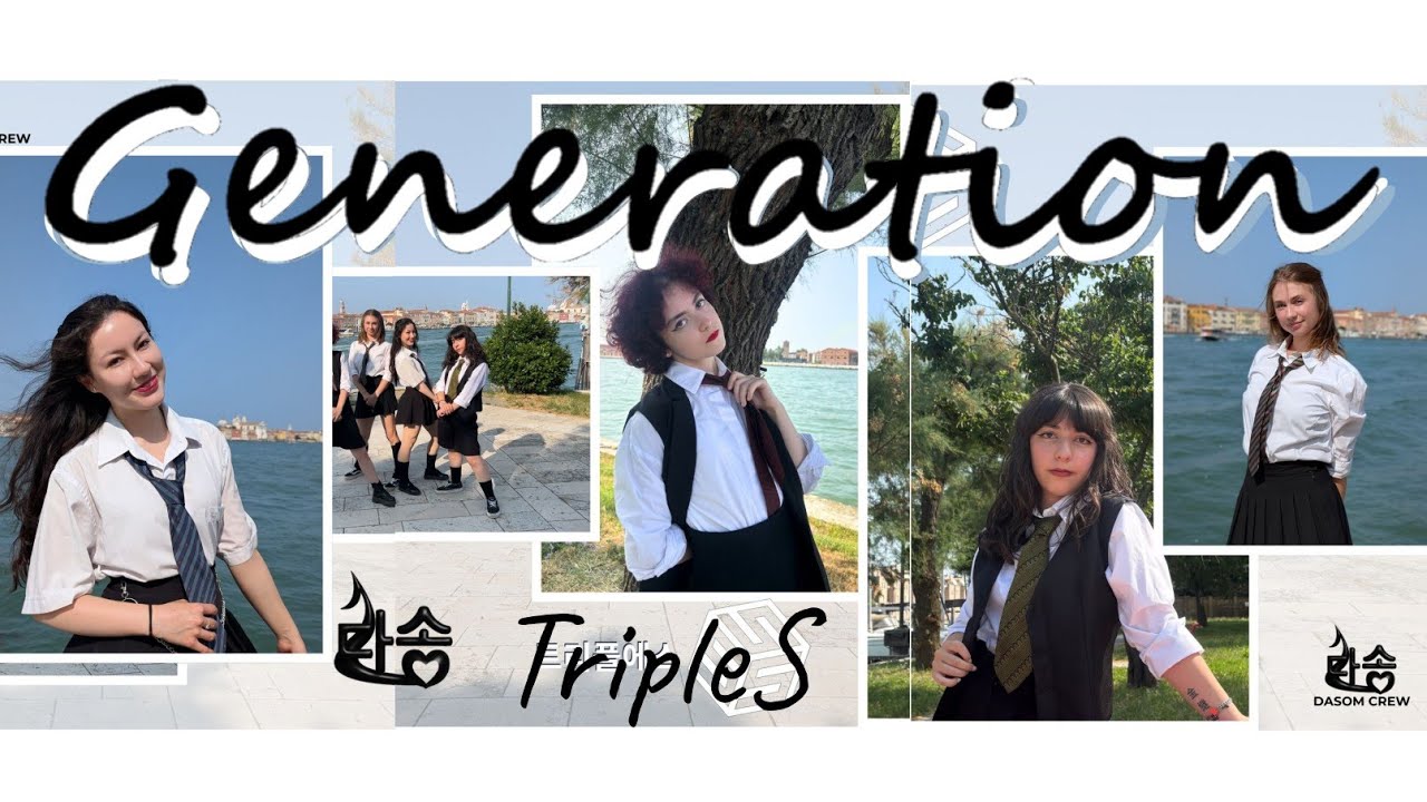 [K-POP IN PUBLIC] tripleS (트리플에스) - 'Generation' | Dance cover by Dasom Crew from Venice, ITALY