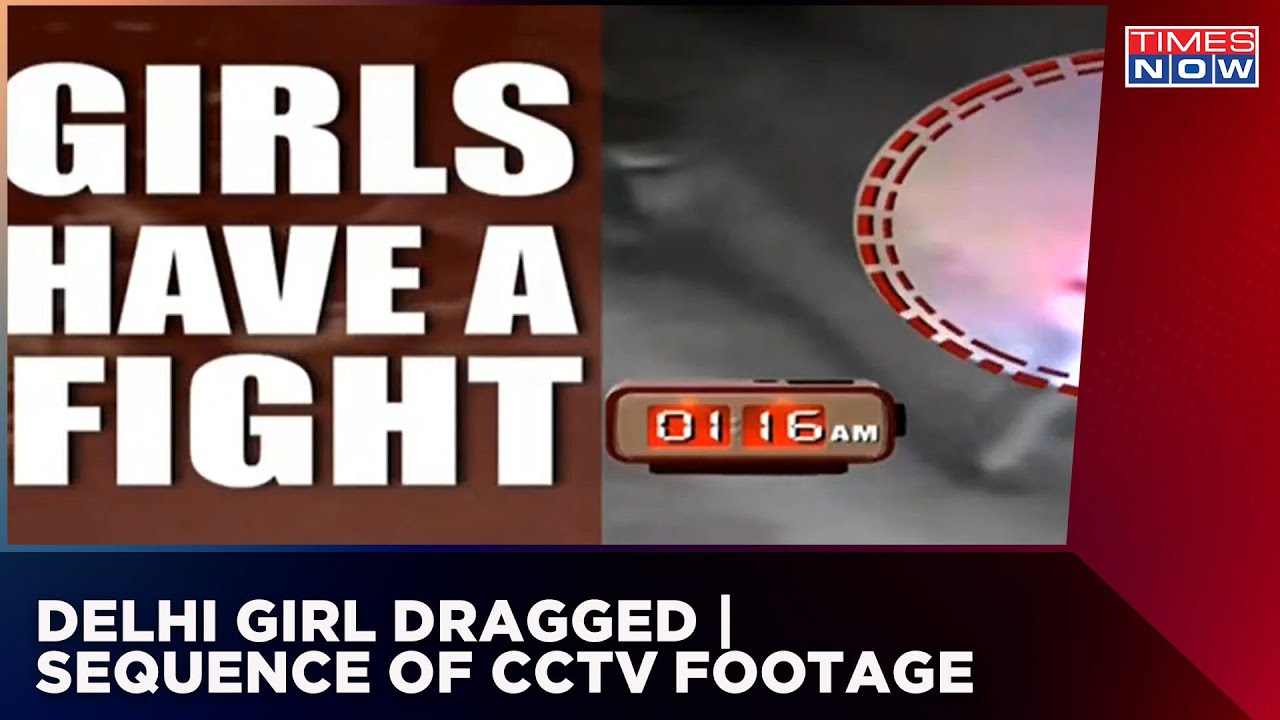 Delhi Girl Dragged | CCTV Sequence Of Horror | What Happened On 31st Night? | Times Now