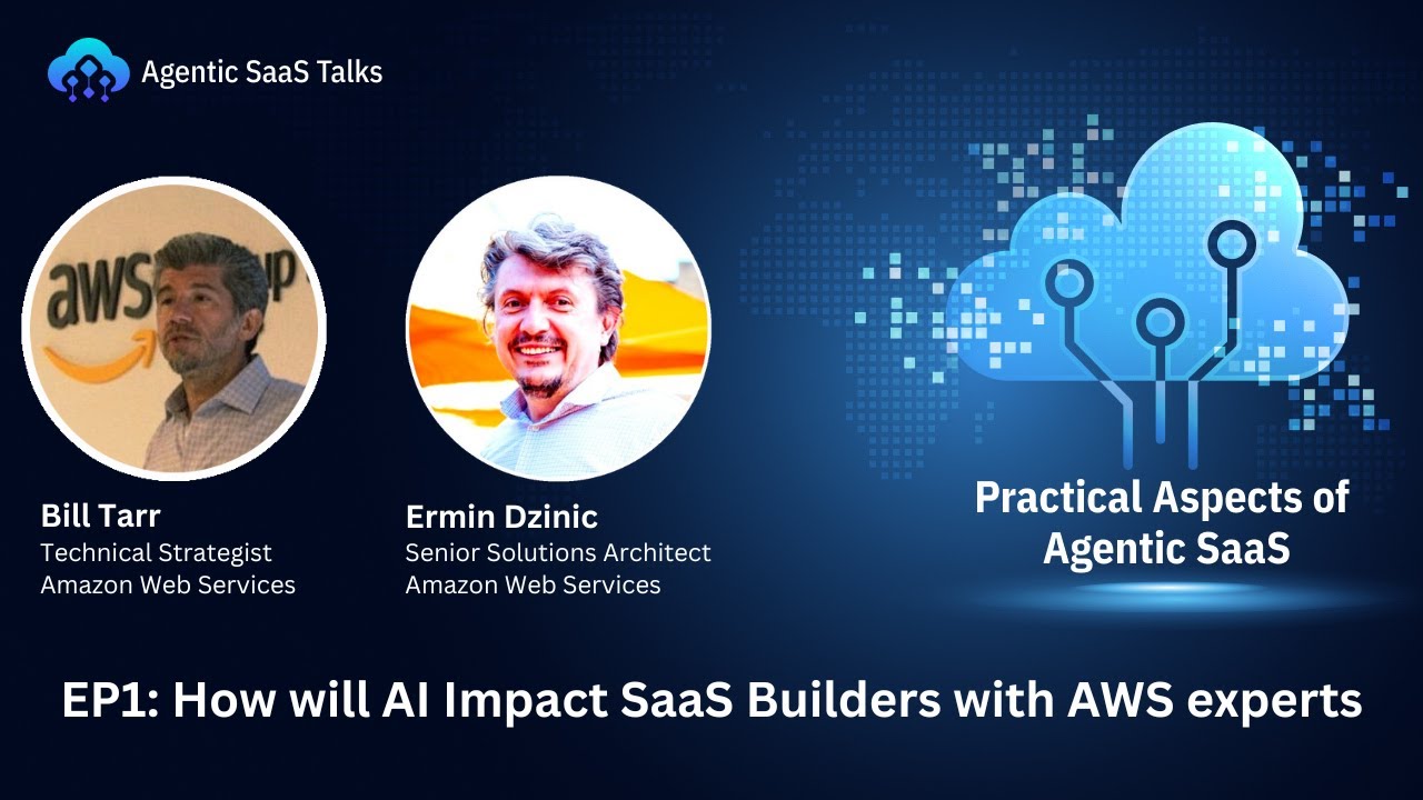 Episode 1: How will AI Impact SaaS Builders with AWS experts