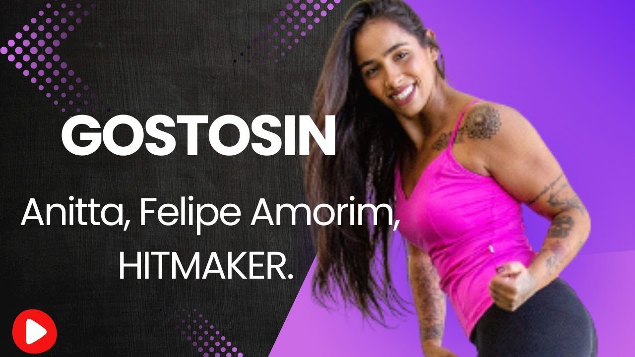 Gostosin - Anitta, Felipe Amorim, HITMAKER. (FitDance)