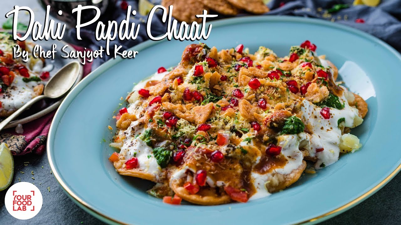 Dahi Papdi Chaat Recipe | दही पापड़ी चाट | by Chef Sanjyot Keer