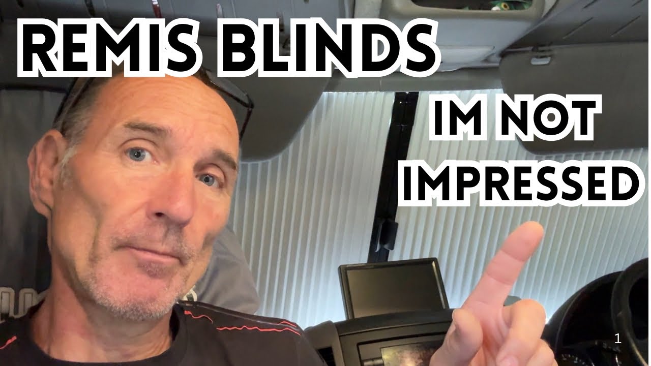 Fitting Remis blinds to a Mercedes Benz Sprinter camper van. I’m not impressed!