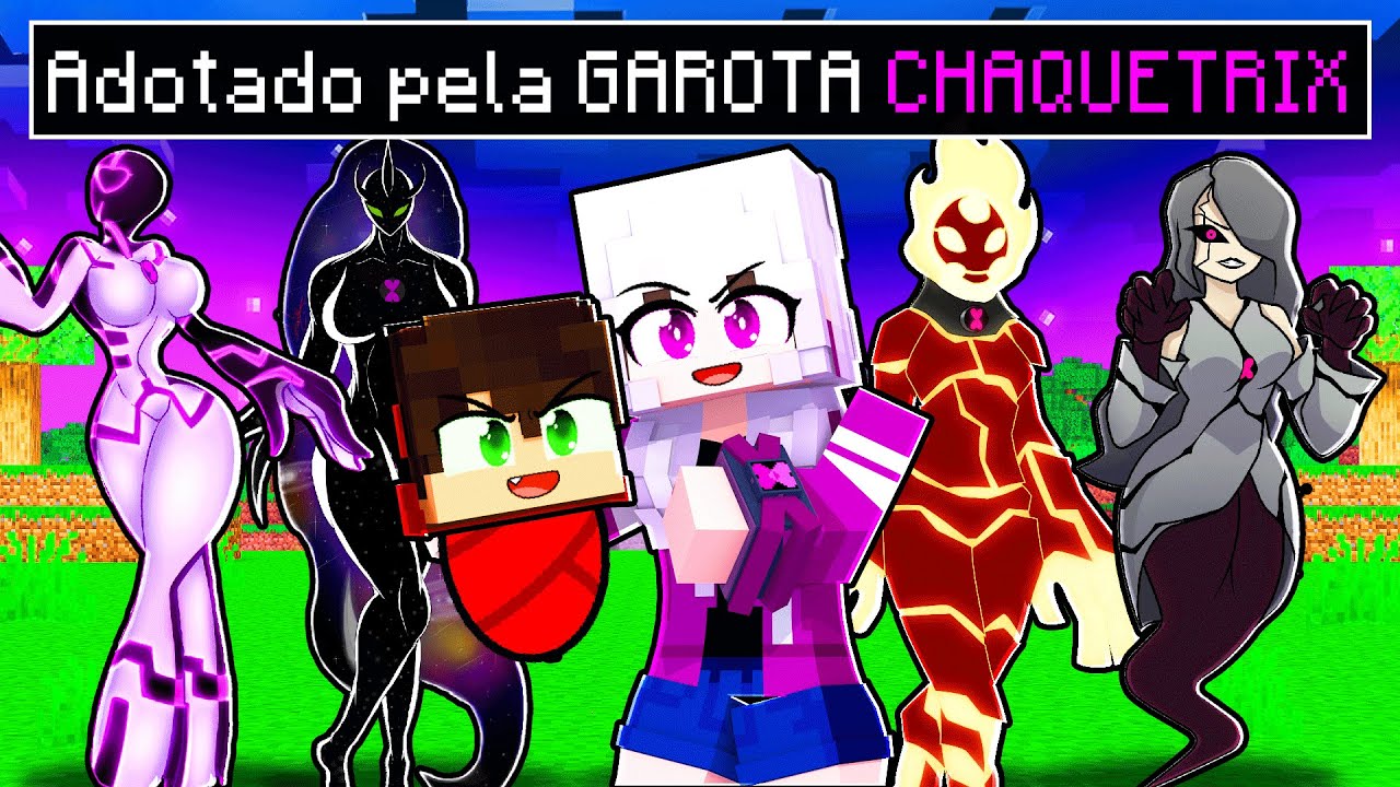 FUI Adotado pela GAROTA CHAQUETRIX no MINECRAFT