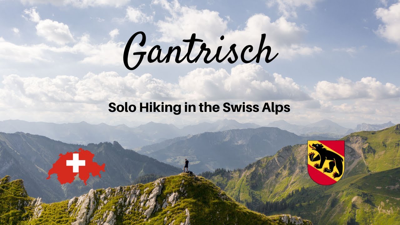 Solo Hike in Swiss Alps |  Gantrisch in 4k