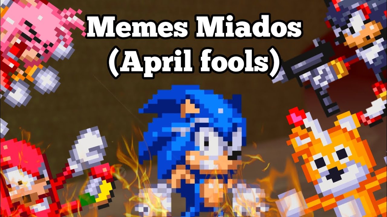 SONIC.exe TD con memes miados (april fools) | sonico 123