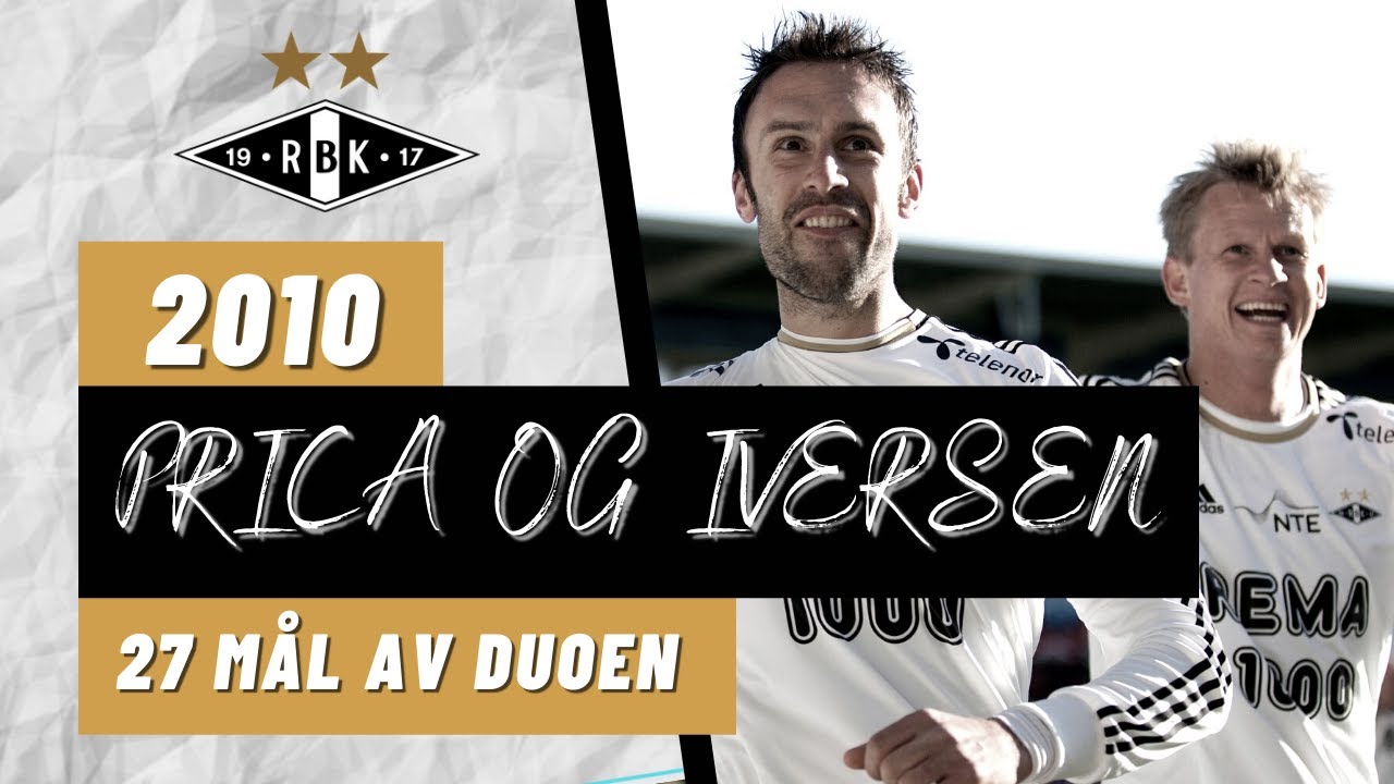 Prica & Iversen - 27 mål fra 2010 | TILBAKEBLIKK | Sesongen 2010