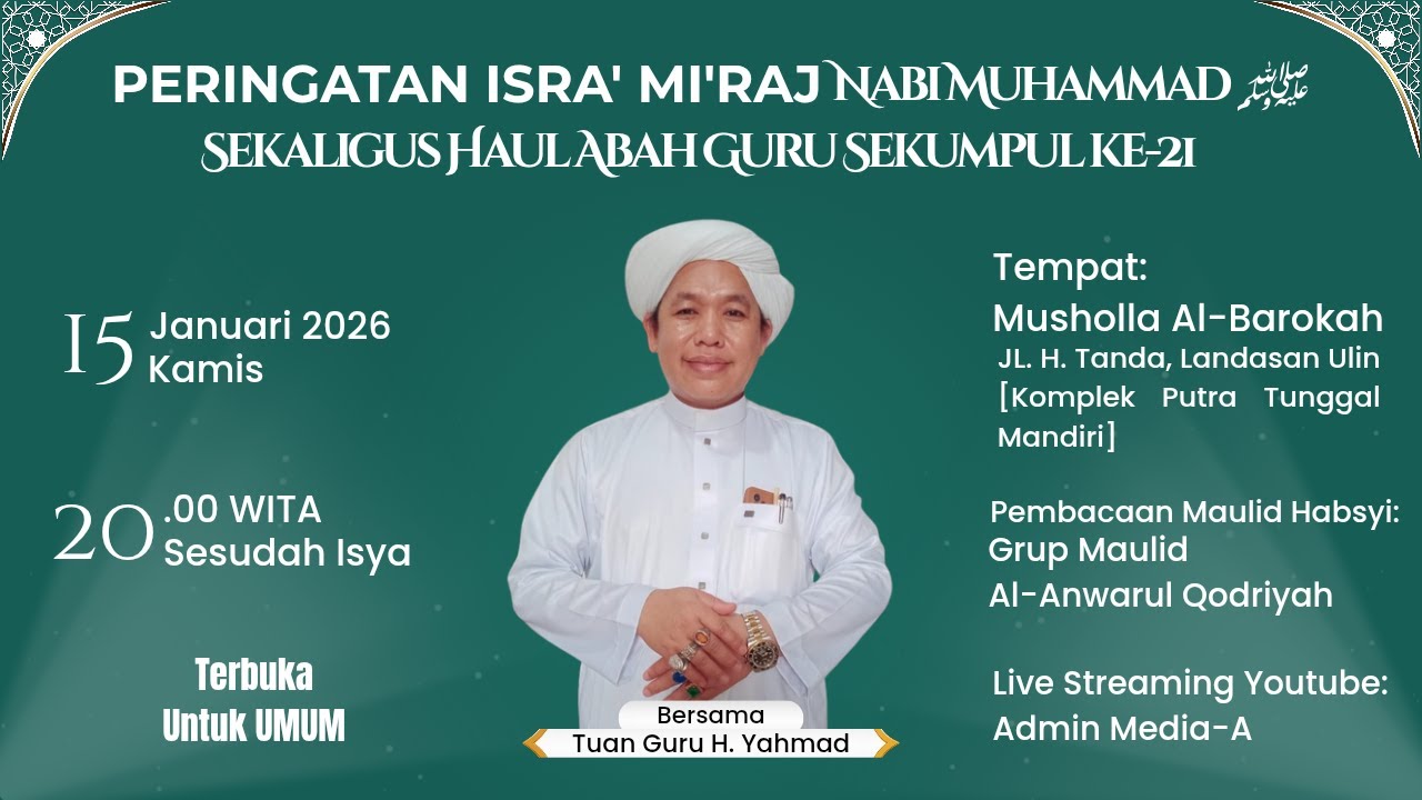 15/01/2026 PERINGATAN ISRA MI'RAJ NABI MUHAMMAD SAW MUSHOLLA AL-BAROKAH