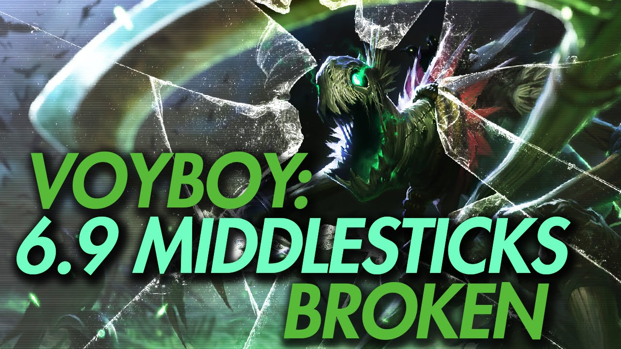 Voyboy: 6.9 MIDDLESTICKS BROKEN