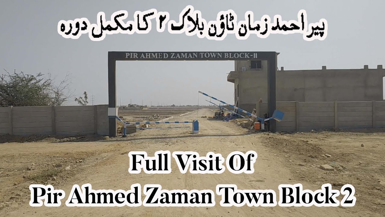 Pir Ahmed Zaman Town Block 2 Karachi Full Visit Part 2