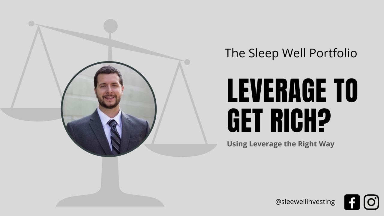 Using Leverage to Get Rich