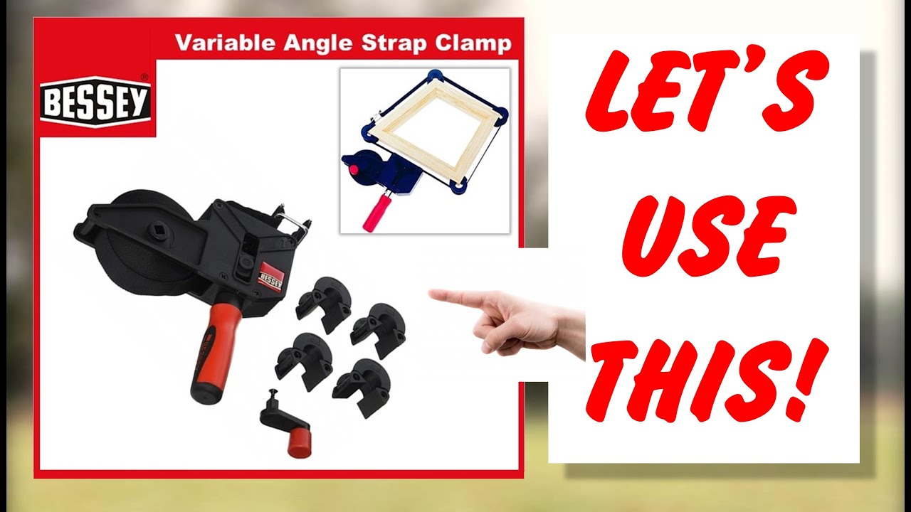 How To Use The Bessey Variable Angle Strap Clamp