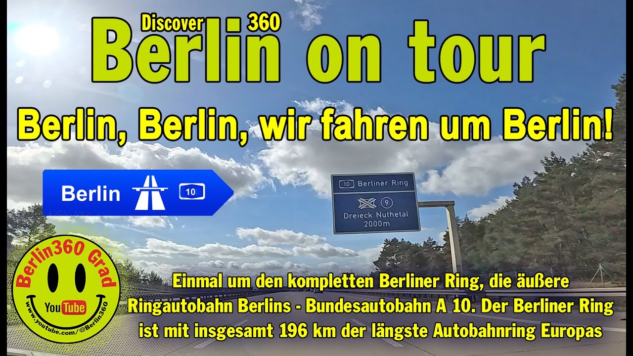 Einmal um den kompletten Berliner Ring, die äußere Ringautobahn Berlins - Bundesautobahn A 10.