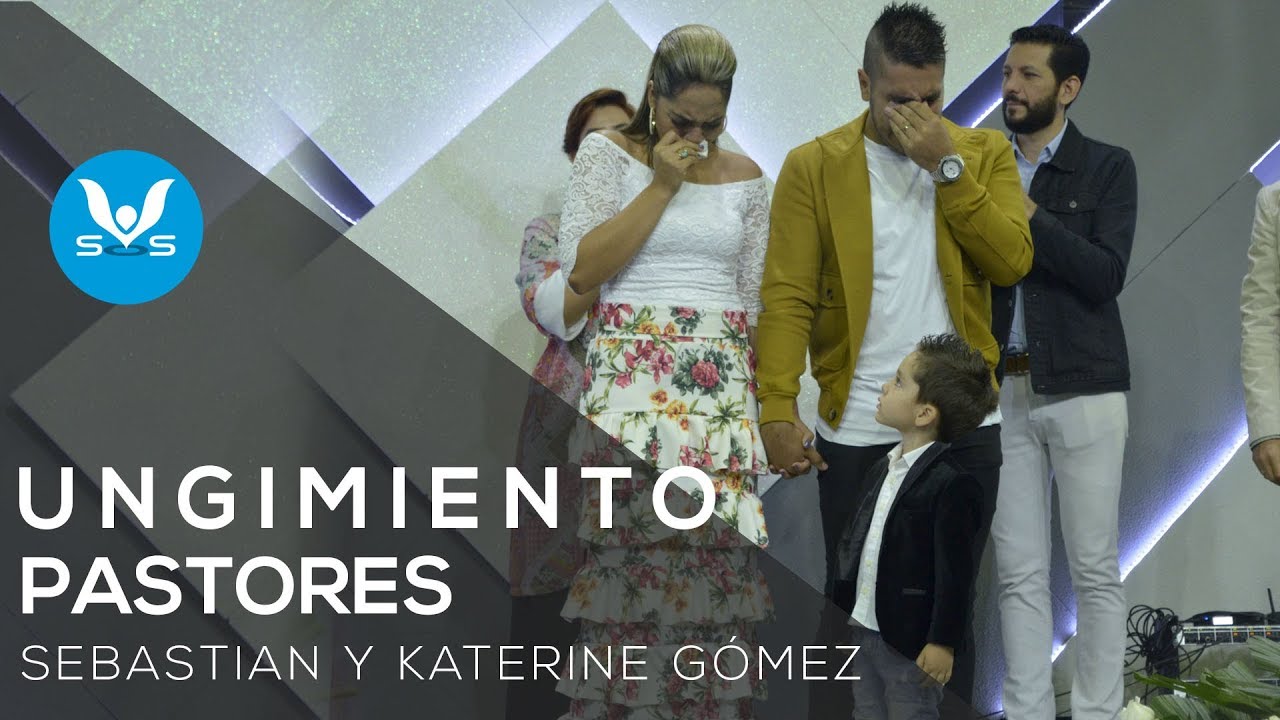 Ungimiento Pastores Sebastian y Katerine Gómez