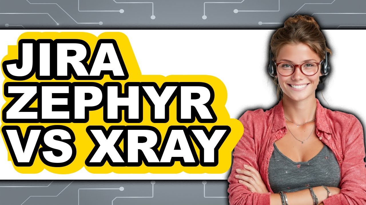 Jira Zephyr Vs Xray - Which Is Better?