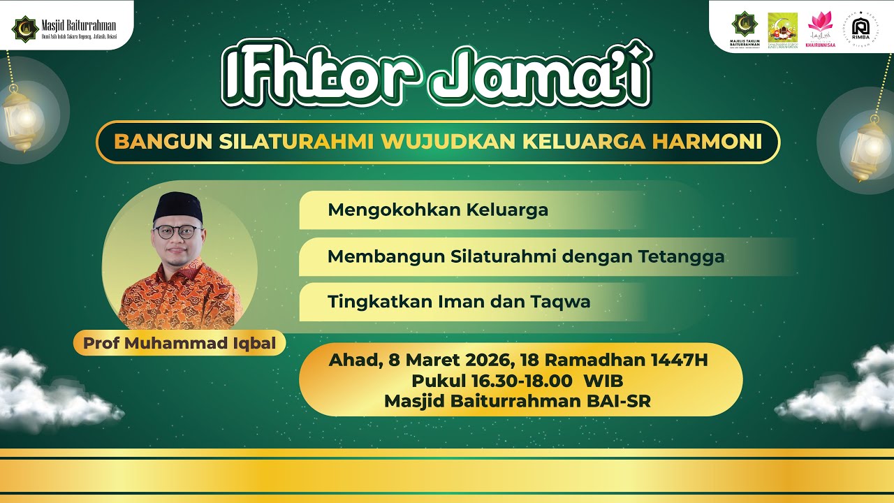 Ifthor Jama'i | Profesor Muhammad Iqbal - SILATURAHMI MEWUJUDKAN KELUARGA HARMONI