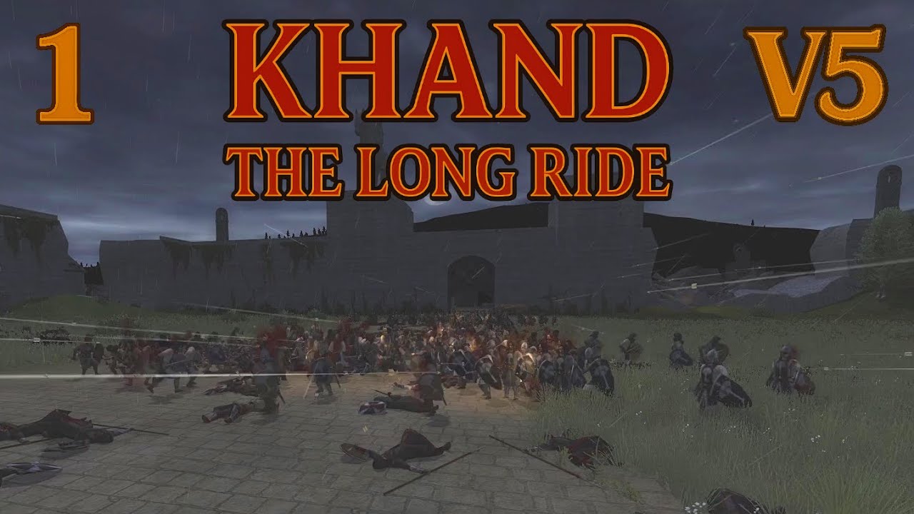 DaC V5 - Evil Khand 1: The Long Ride