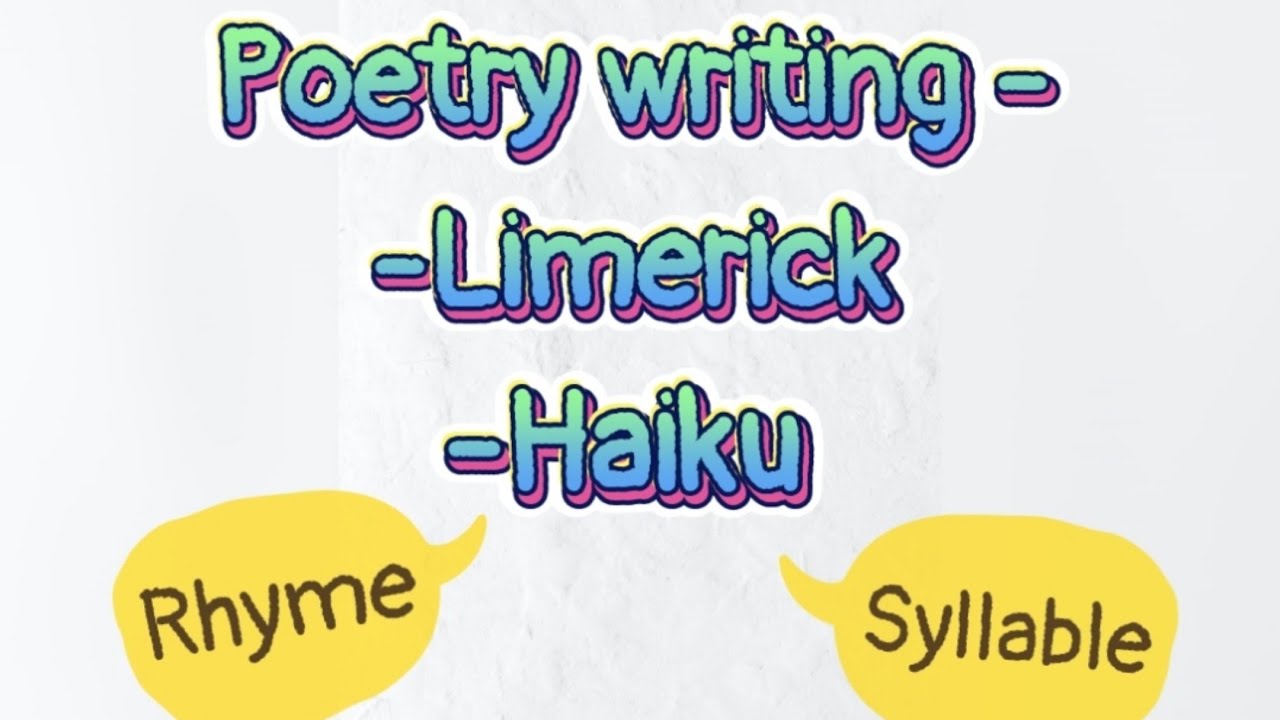 Haiku & Limerick/What is Syllable & Rhyme/How to write poetry in English for beginners