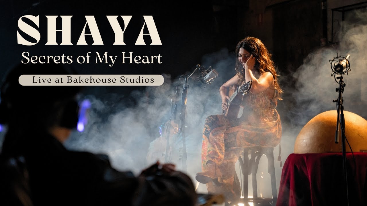 SHAYA &ndash; Secrets of My Heart (Live Acoustic Session) | Full Performance