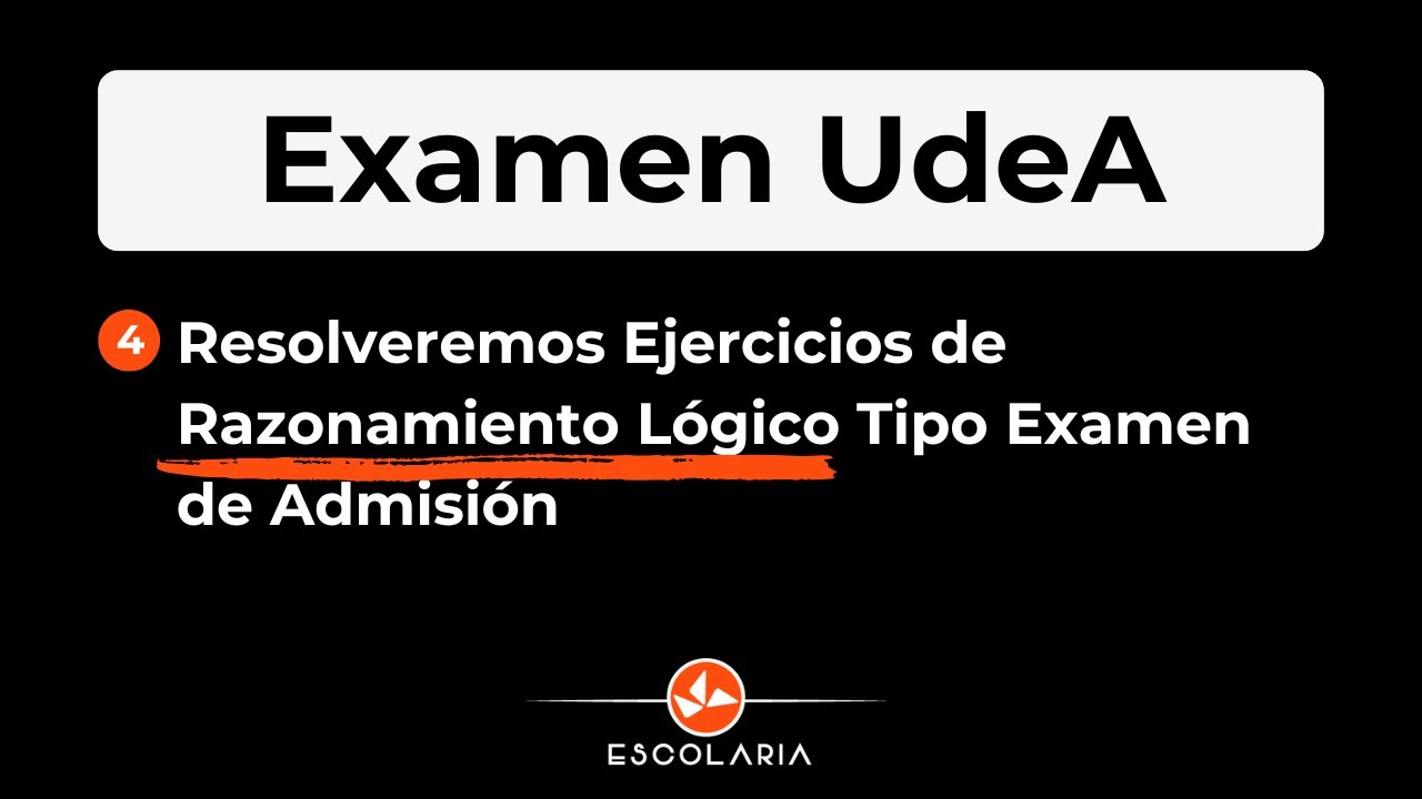 Ejercicios de Razonamiento Lógico tipo Examen UdeA