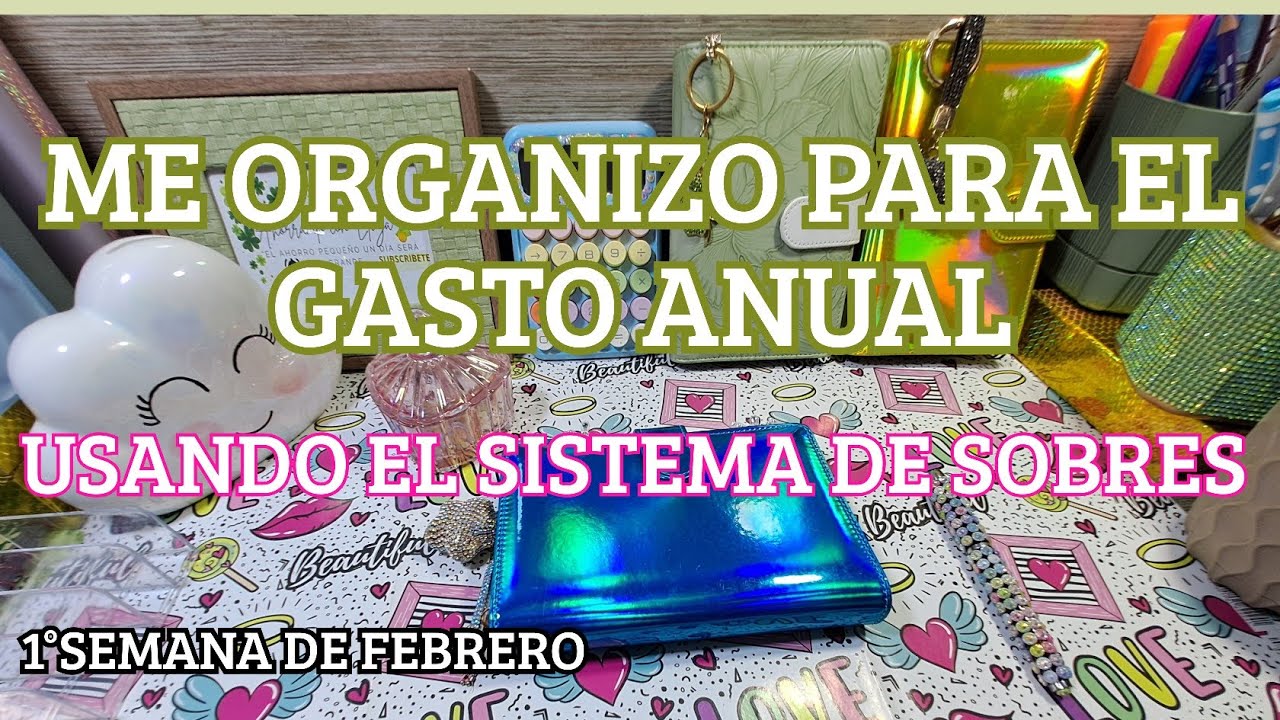 ✔️LOS GASTOS ANUALES SON IMPORTANTES |FESTIVIDADES Y CUMPLEAÑOS 