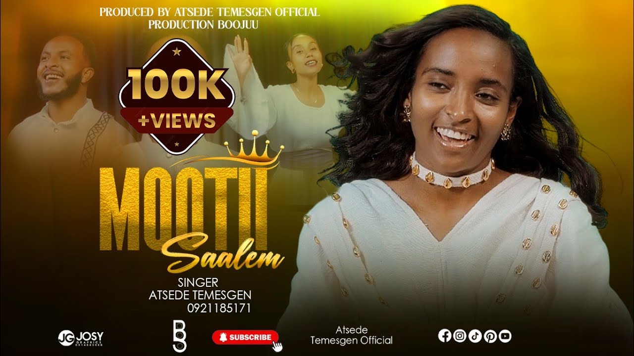 MOOTII SAALEM || Singer Atsede Temesgen. NEW OROMO GOSPEL SONG. Subscribe gochuun na jajjabeessaa.