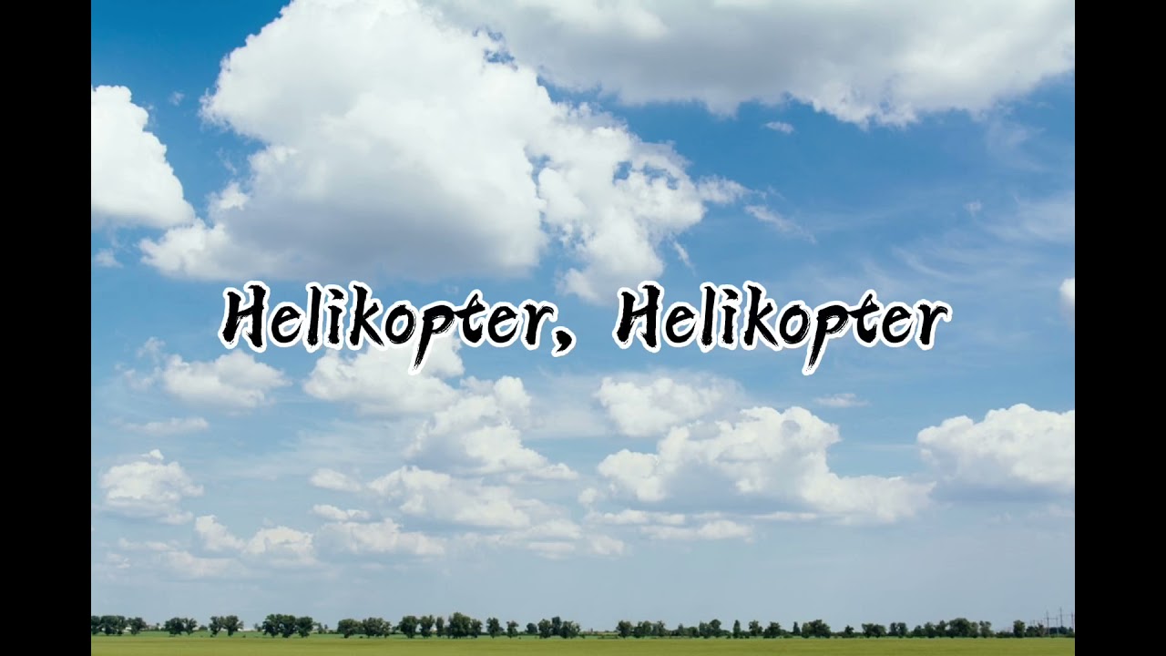 Fazlija - Helikopter, Helikopter (Lyric)