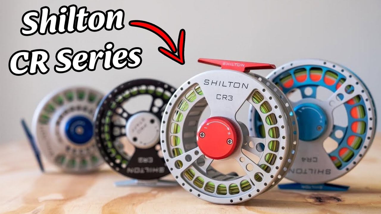 Shilton CR Reels - FLY SUPPLY GEAR TALK #58