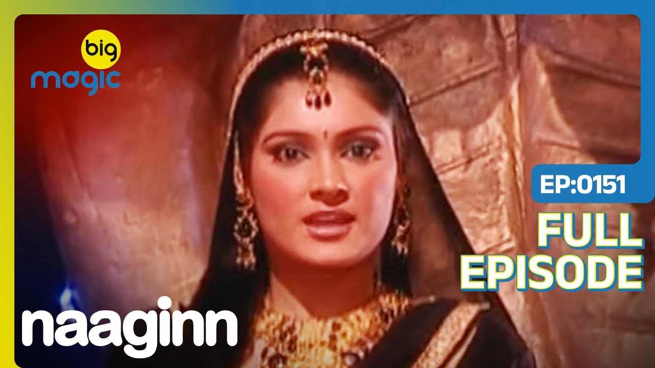Triveni ने नागरानी को दी चुनौती  | Naaginn | Full Ep. 151 | Big Magic