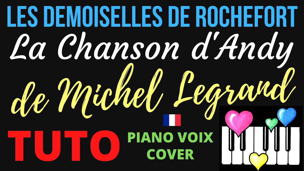 La Chanson d'Andy : Tutoriel Piano Voix Cover
