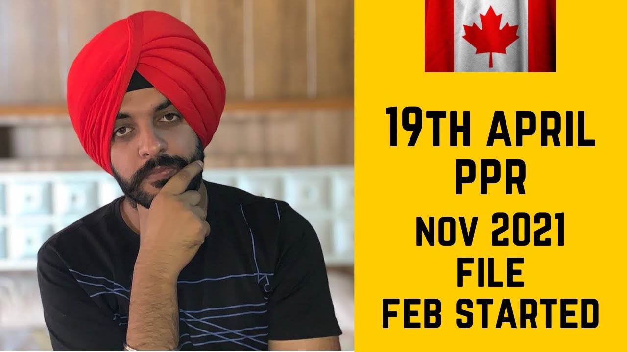 19th April PPR | PPR Request Canada | PPR Timeline Today | Canada PPR | Navpreet Singh