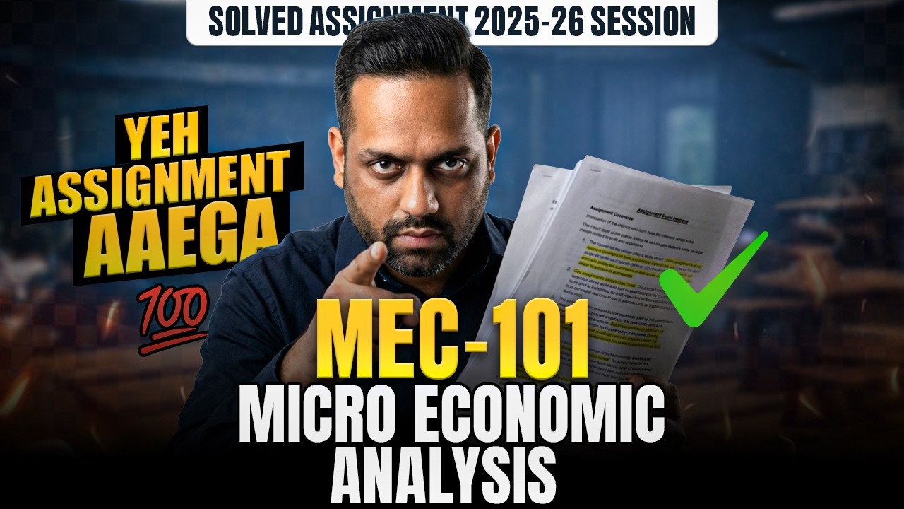 MEC 101 Assignment June 2026 | MEC 101 Micro Economic Analysis Solved Assignment 2026
