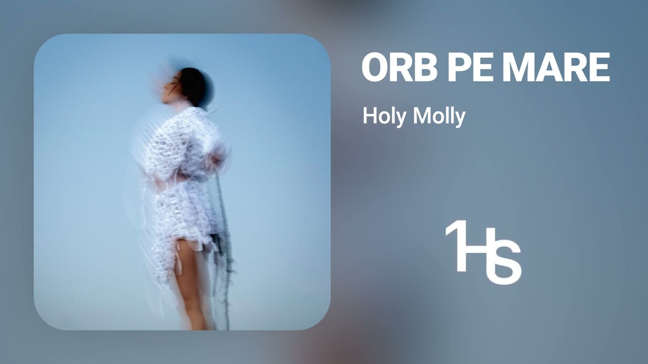 Holy Molly - Orb pe mare | 1 Hour