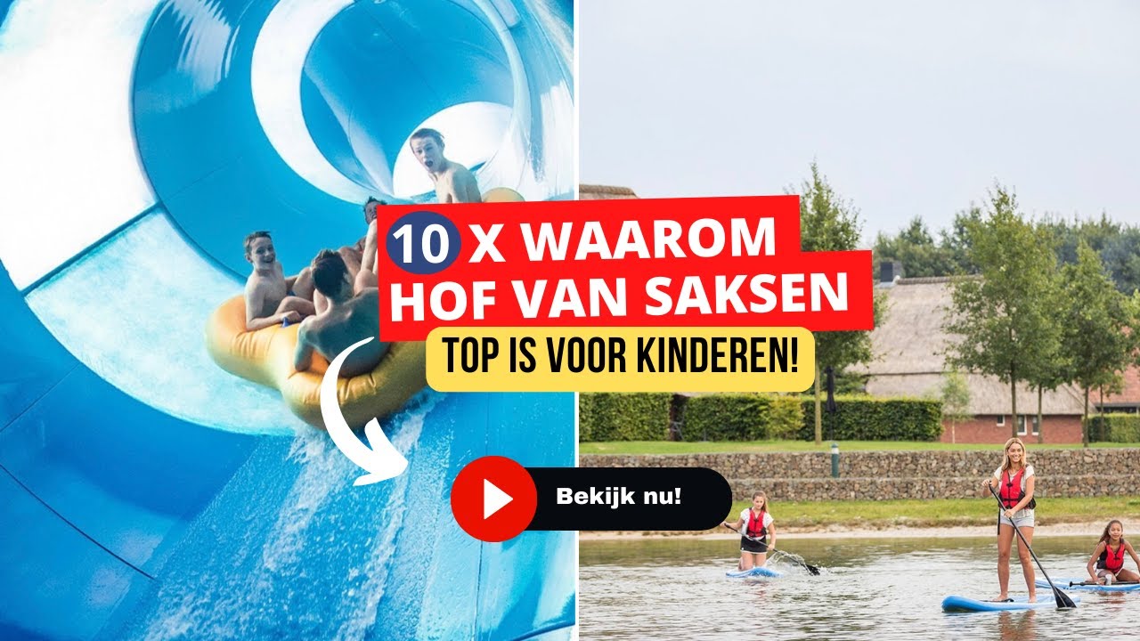 10 redenen waarom Hof van Saksen → TOP is voor je kinderen! 👍