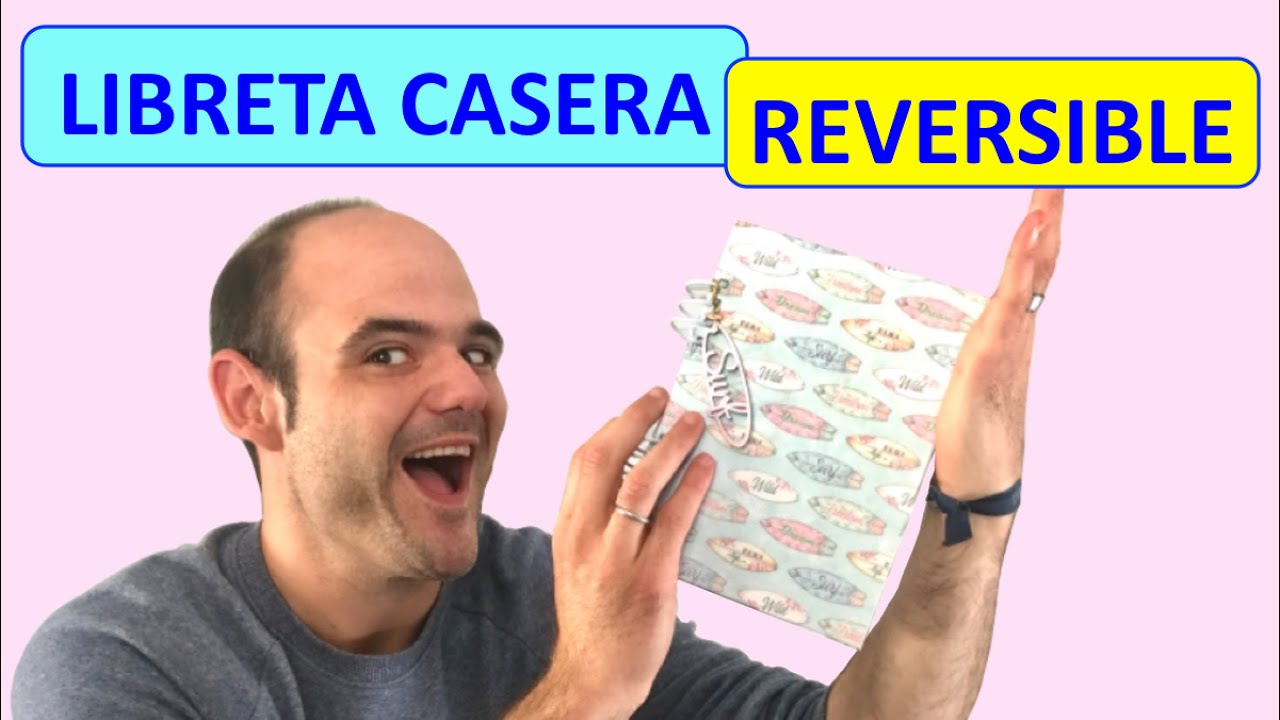COMO HACER UN CUADERNO CASERO REVERSIBLE DIY😍LIBRETA CASERA😍ARTESANAL DESDE CERO EN CASA SCRAPNEWS