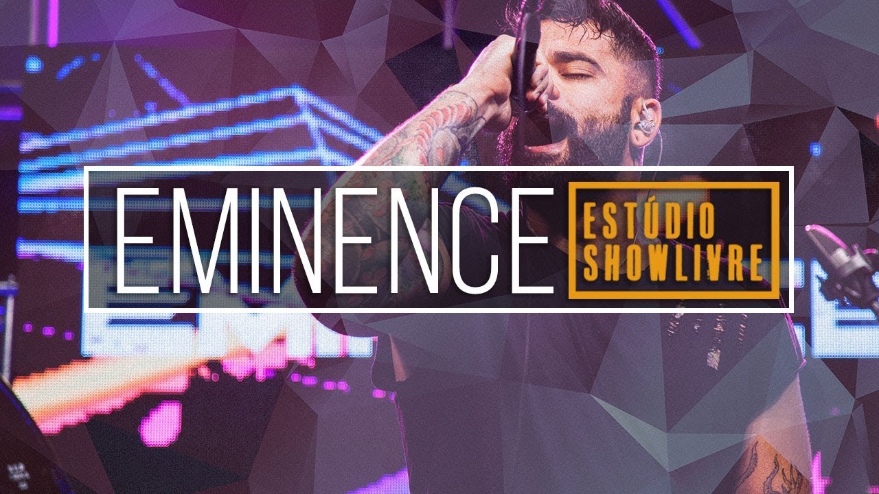Eminence - The God of All Mistakes (Ao Vivo no Est&uacute;dio Showlivre 2018)
