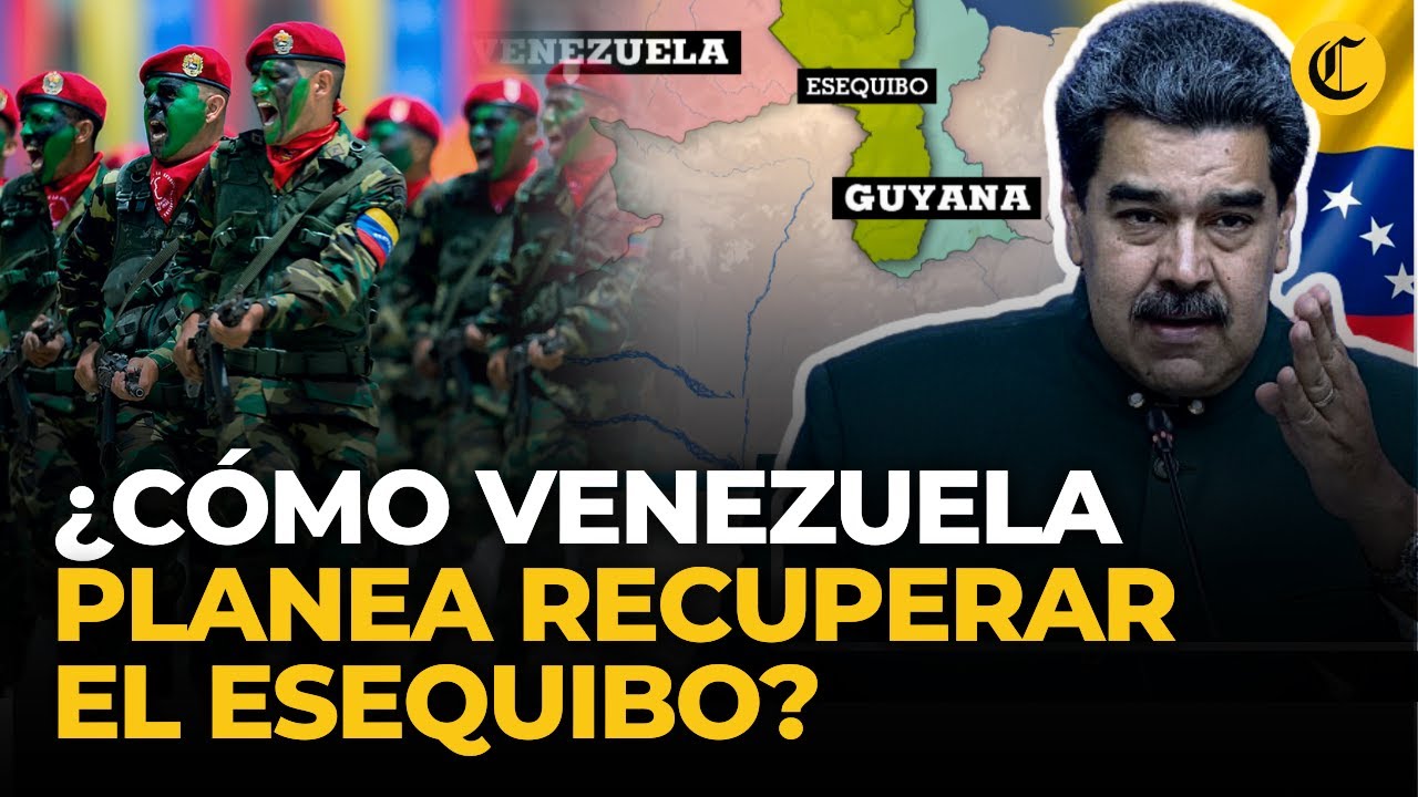 VENEZUELA trata de RECUPERAR EL ESEQUIBO: ¿cuál es el PLAN DE MADURO para su anexión? | El Comercio