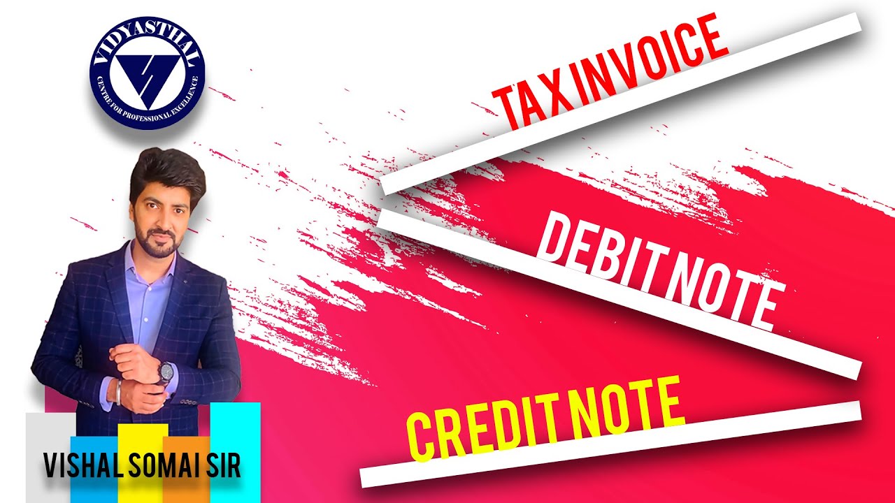 Tax Invoice, Debit and Credit Note|AY-20-21|Section-31 to 34| Vishal Somai Sir| Legend of Taxation