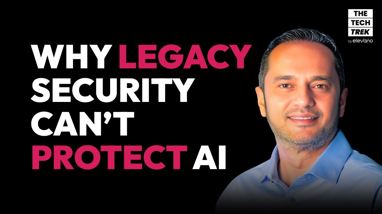 Why Legacy Security Can&rsquo;t Protect AI